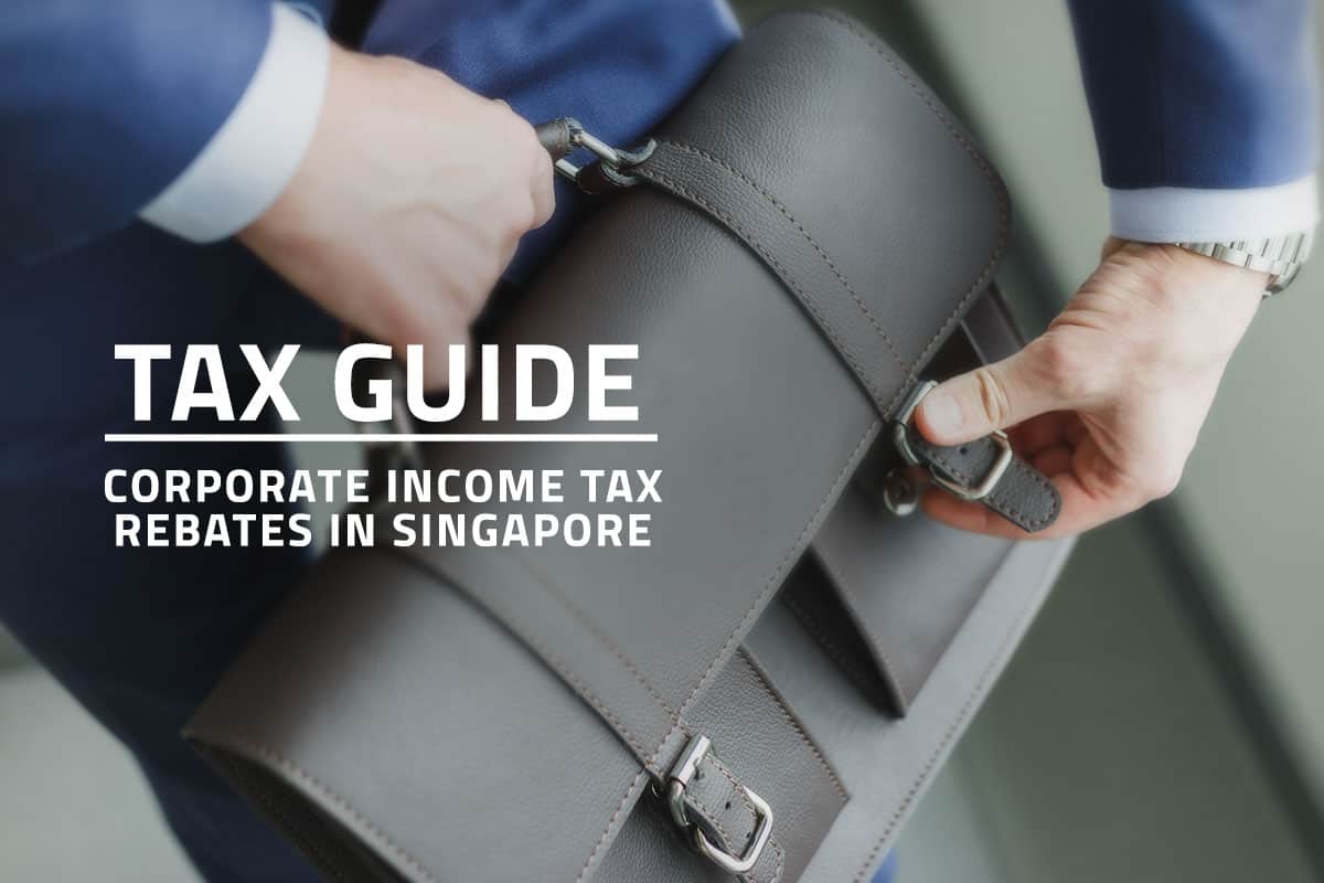 Singapore Corporate Tax Rebates Paul Wan & Co